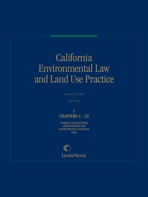 Title details for California Environmental Law and Land Use Practice  by Kenneth A. Manaster - Wait list
